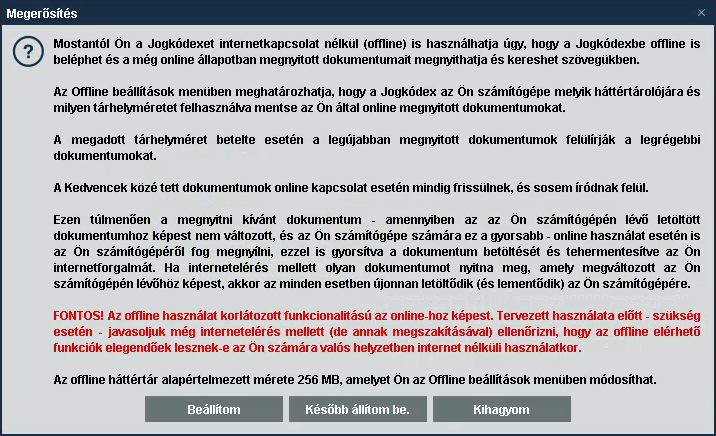 Offline beállítások: értesítés